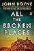 All the Broken Places