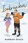 Icebreaker by Hannah  Grace