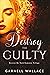 Destroy The Guilty: Second ...