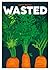 Wasted by Conor Spacey