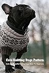 Cute Knitting Dog...
