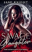 Savage Daughter (Club Savage Book 4)