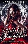 Savage Daughter