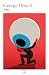 1984 by George Orwell