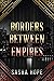 Borders Between Empires