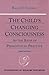 The Child's Changing Consciousness: As the Basis of Pedagogical Practice (CW 306)