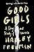 Good Girls: A Story and Study of Anorexia