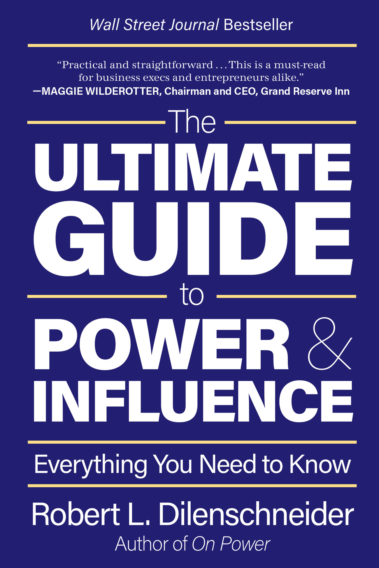 The Ultimate Guide to Power & Influence (Hardcover)