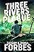 Three Rivers Plague (Contin...