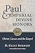 Paul and Imperial Divine Honors: Christ, Caesar, and the Gospel