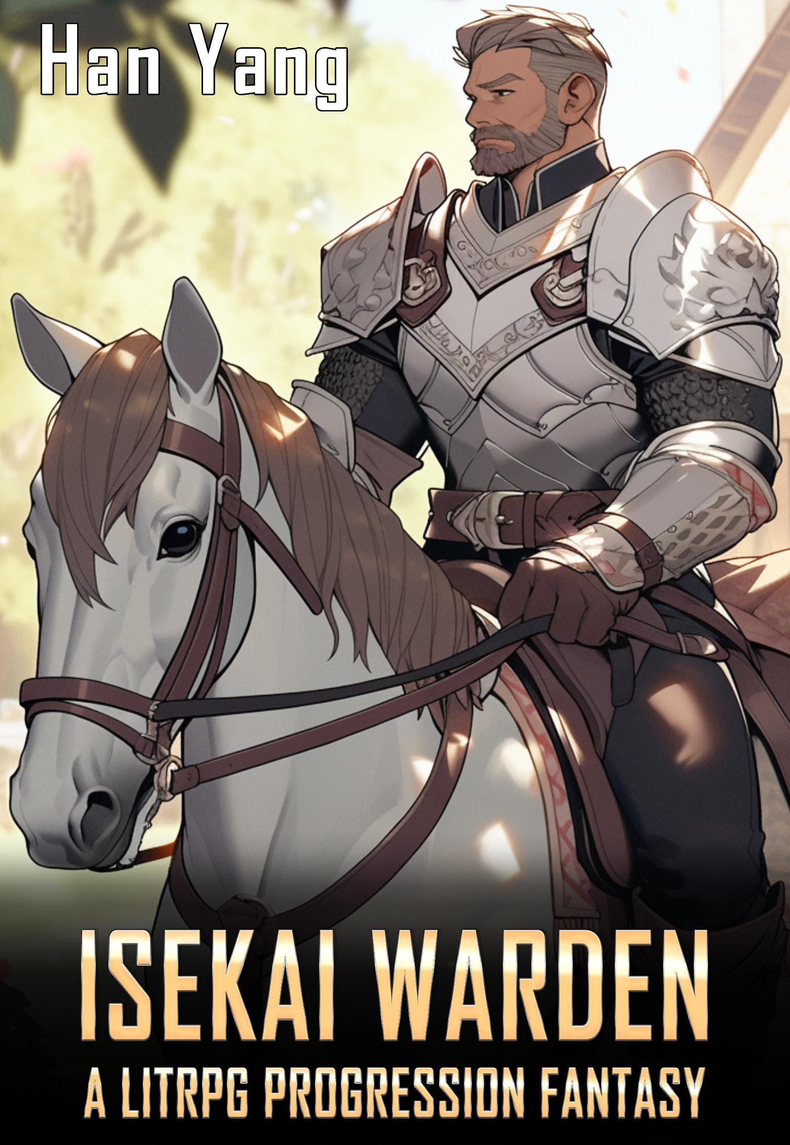 Isekai Warden (The LitRPG Fantasy World of Komax #1)