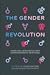 The Gender Revolution: A biblical, biological and compassionate response