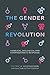 The Gender Revolution: A biblical, biological and compassionate response