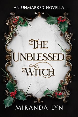 The Unblessed Witch (Unmarked, #3)