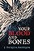 Your Blood and Bones