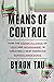 Means of Control: How the H...