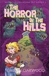 The Horror in the Hills: Weird Tales of Argana Zeit volume 3 (The collected Argana Zeit) The Horror in the Hills: Weird Tales of Argana Zeit volume 3 (The collected Argana Zeit)