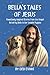Bella's Tales of Jesus: Paw...