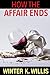 How the Affair Ends