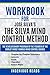 Workbook for the Silva Mind...