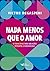 Nada menos que o amor - 15 principios para relacoes potentes e duradouras (Em Portugues do Brasil)