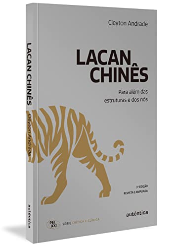 Lacan chinês: Para além das estruturas e dos nós (Paperback)