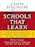 Schools That Learn: A Fifth Discipline Fieldbook for Educators, Parents, and Everyone Who Cares About Education: A Fifth Discipline Fieldbook for ... and Everyone Who Cares About Education