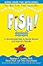 Fish! Australian Edition by John Christensen