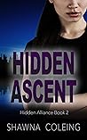 Hidden Ascent (Hidden Alliance Book 2) Hidden Ascent (Hidden Alliance Book 2)