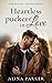 Heartless pucker in Love by Alina Parker