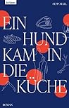 Ein Hund kam in d...