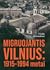 Migruojantis Vilnius: 1915–1994 metai