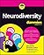 Neurodiversity For Dummies (For Dummies: Learning Made Easy)