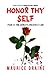 Honor Thy Self - Book 2: My...