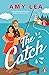 The Catch