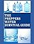 THE PREPPER'S WATER SURVIVA...