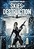 Skies of Destruction (The K...