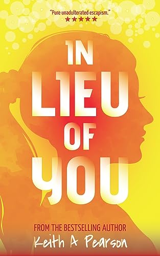 In Lieu of You: A British Time Travel Adventure (Kindle Edition)