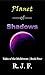 Planet of Shadows (Tales of...