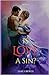 Is Love A Sin? by Tanu Grover