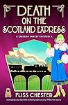 Death on the Scotland Express by Fliss Chester