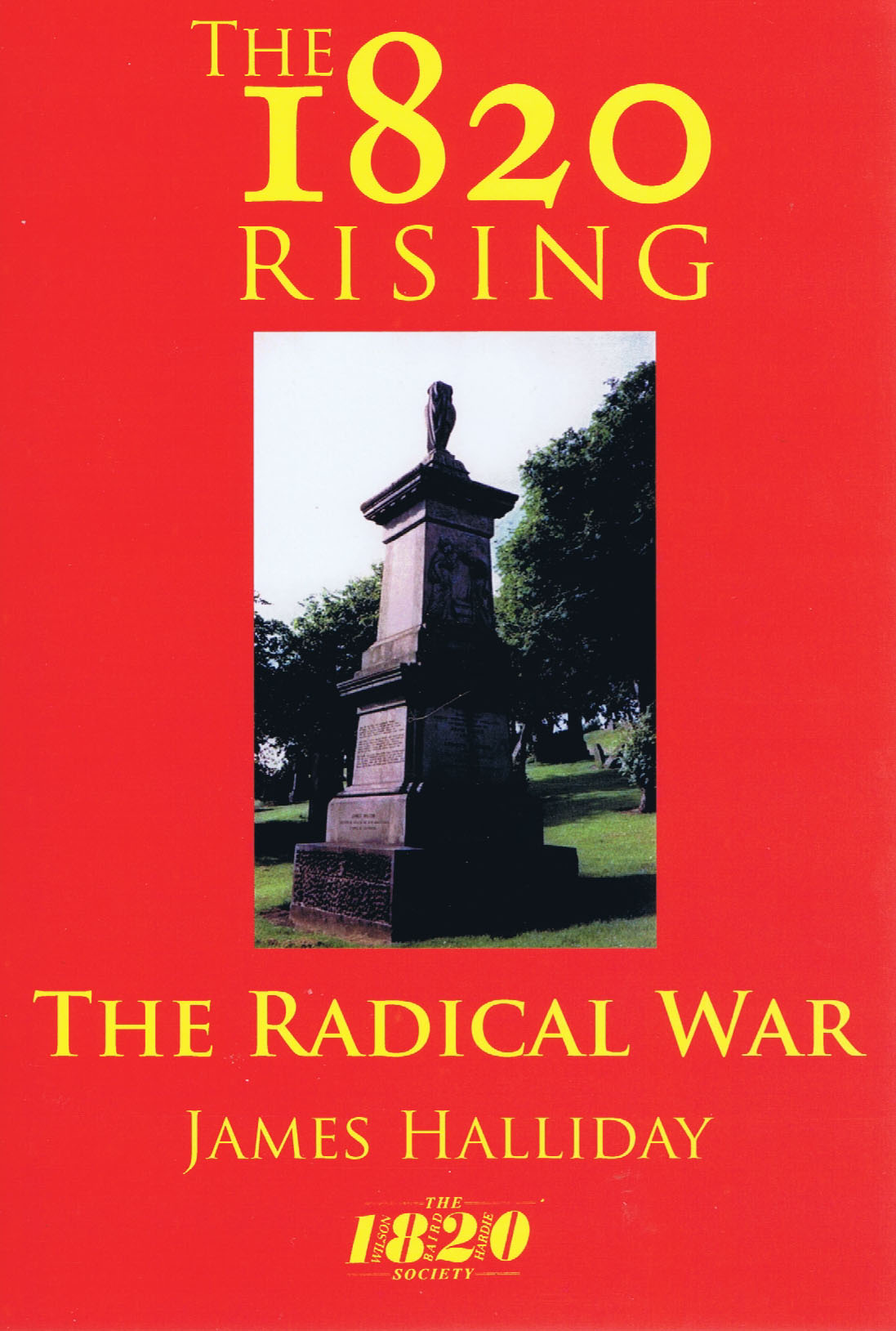 The 1820 Rising: The Radical War