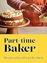 Part-Time Baker: ...