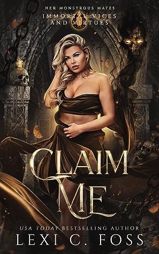Claim Me (Immortal Vices and Virtues: Her Monstrous Mates, #2)