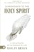Surrendered to the Holy Spirit: A Life Saturated in the Presence of God
