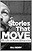 Stories That Move: My Life ...