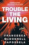 Book cover for Trouble the Living