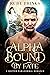 Alpha Bound by Fate