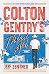 Book cover for Colton Gentry's Third Act: A Novel