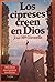 Los cipreses creen en Dios by José María Gironella